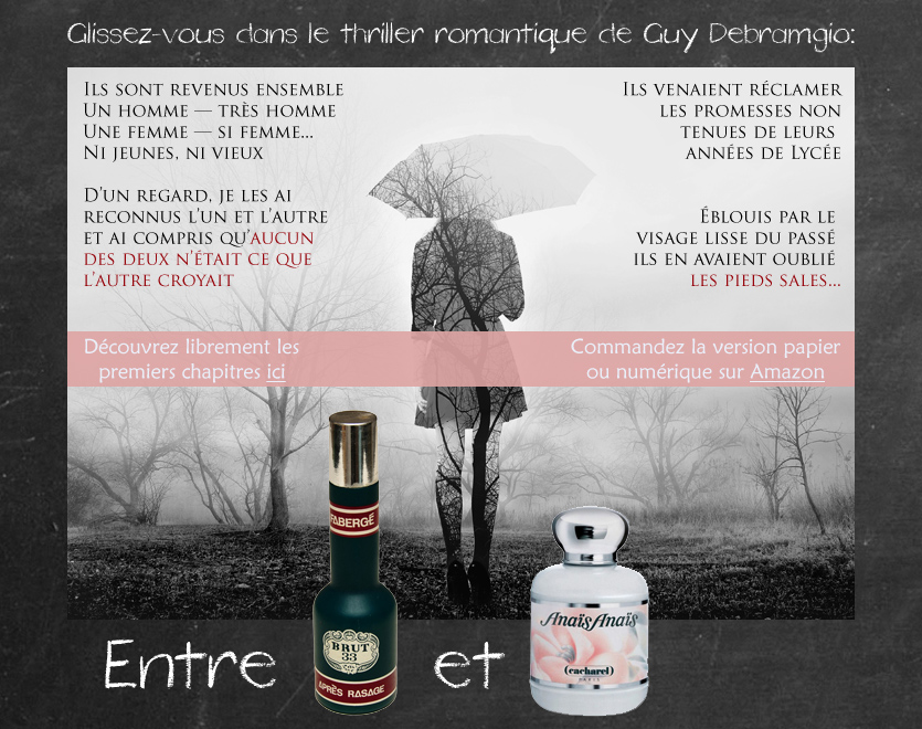 GuyDebrambio: Entre Brut 33 et Ana�s Ana�s